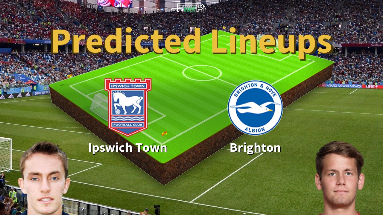 Predicted Lineups and Player Updates for Ipswich Town vs Brighton 16/01/25 - Premier League News