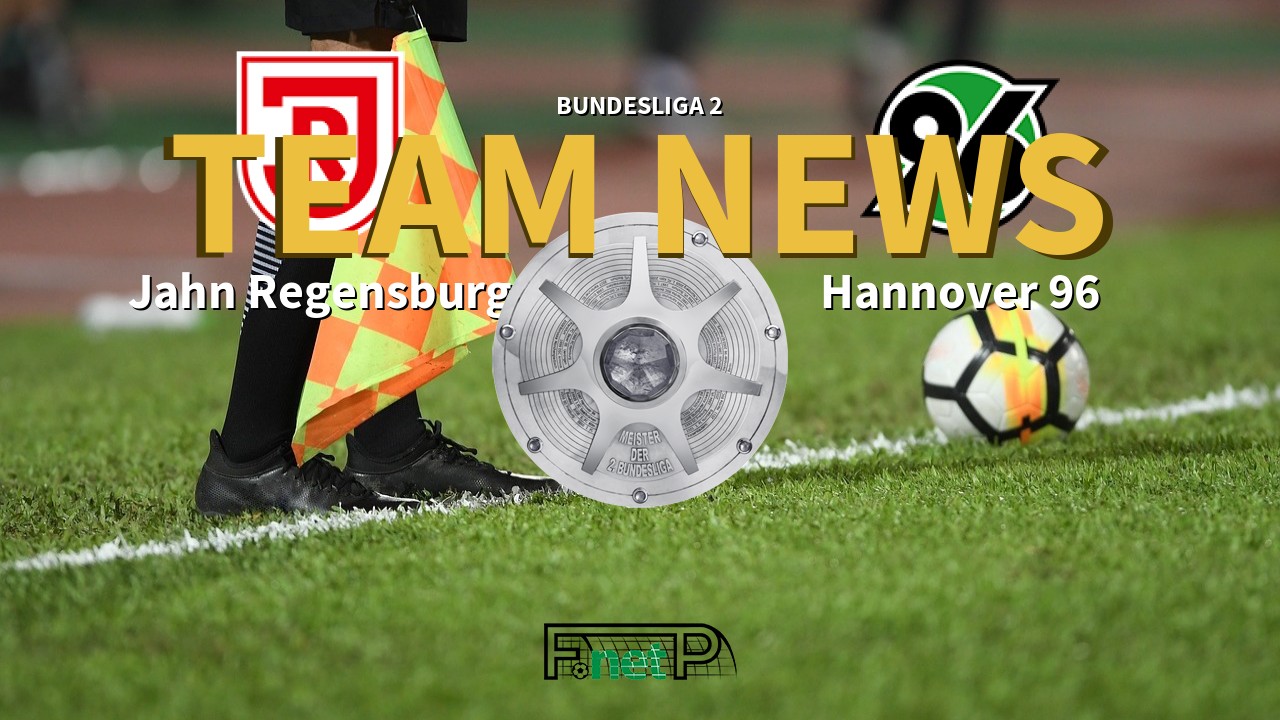 Bundesliga 2 News: Regensburg vs Hannover Confirmed Line-ups