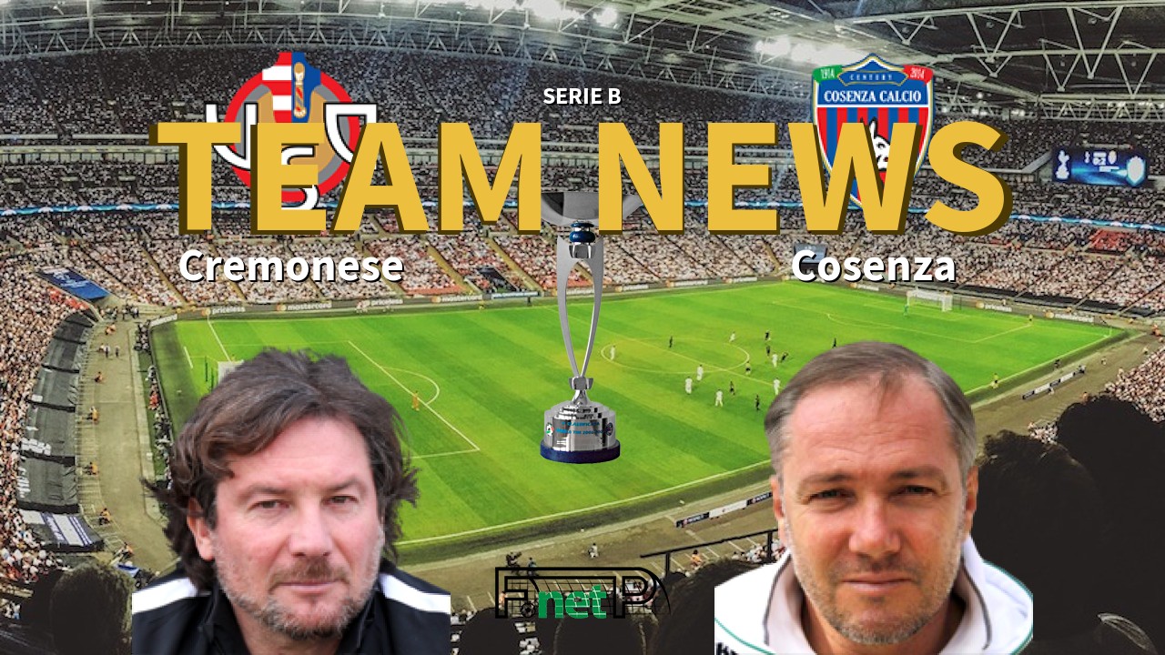 Serie B News: Cremonese vs Cosenza Confirmed Line-ups