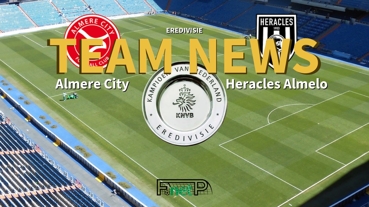 Eredivisie News: Almere City vs Heracles Almelo Confirmed Line-ups