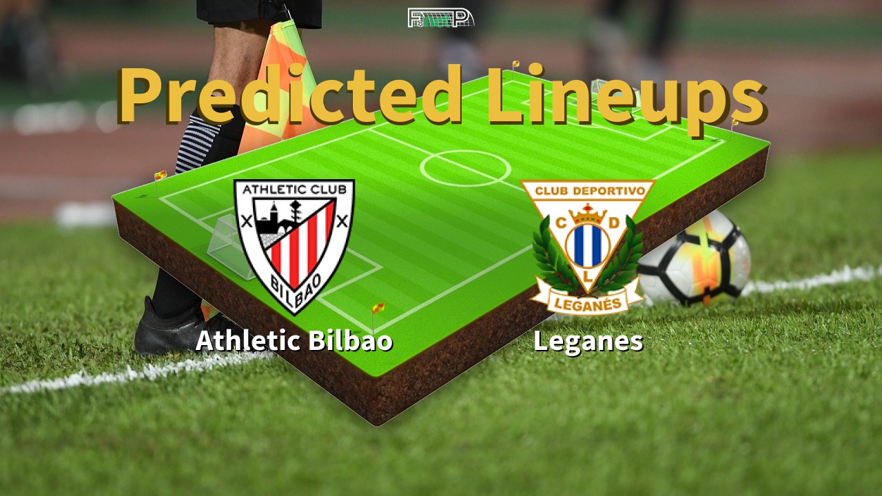Predicted Lineups and Player Updates for Athletic Bilbao vs Leganés 26/01/25 - La Liga News