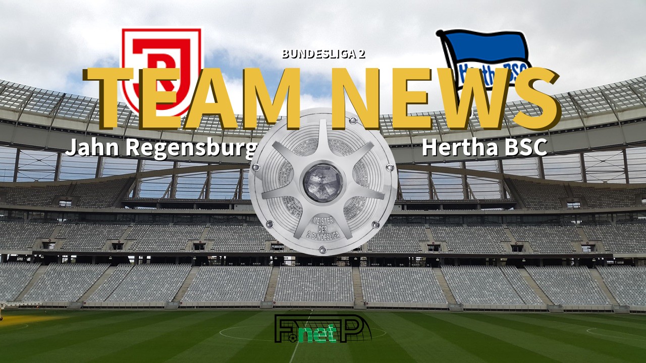 Bundesliga 2 News: Regensburg vs Hertha Berlin Confirmed Line-ups