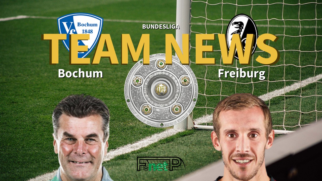 Bundesliga News: VfL Bochum vs Freiburg Confirmed Line-ups