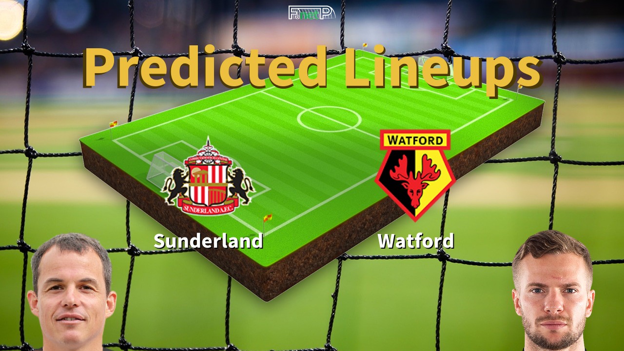 Predicted Lineups and Player News for Sunderland vs Watford 08/02/25 - Championship News
