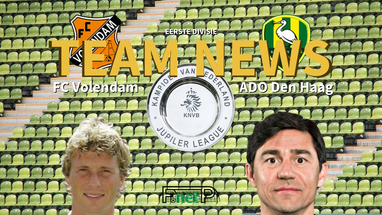Eerste Divisie News: FC Volendam vs Den Haag Confirmed Line-ups