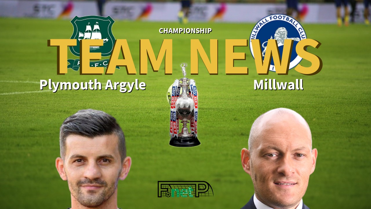 Championship News: Plymouth Argyle vs Millwall Confirmed Line-ups