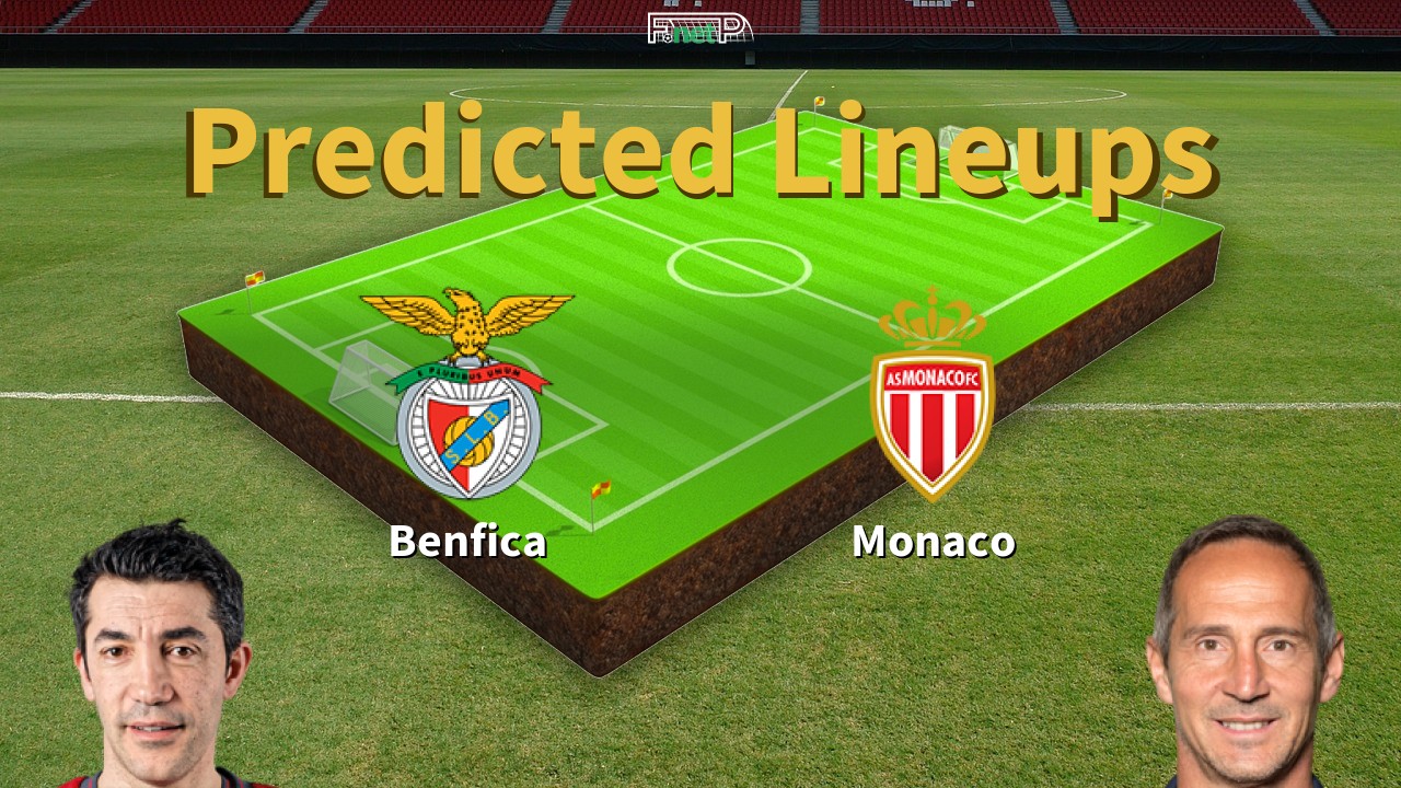 Predicted Lineups and Player Updates for Benfica vs Monaco 18/02/25 - Champions League News