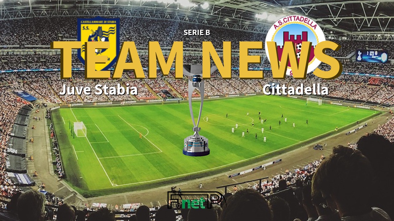 Serie B News: Juve Stabia vs Cittadella Confirmed Line-ups