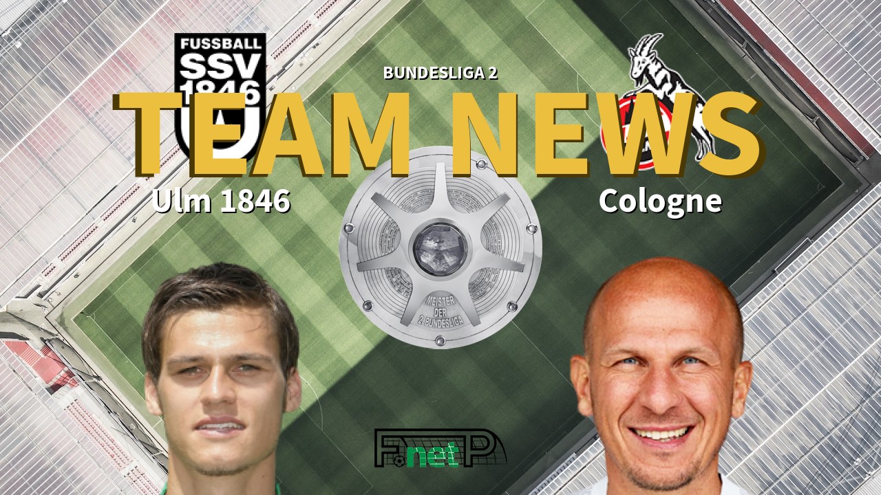 Bundesliga 2 News: Ulm 1846 vs Cologne Confirmed Line-ups