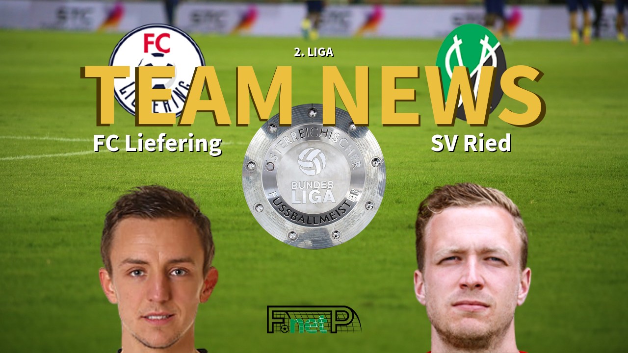 2. Liga News: FC Liefering vs SV Ried Confirmed Line-ups