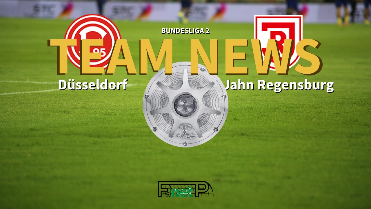 Bundesliga 2 News: Fortuna Dusseldorf vs Regensburg Confirmed Line-ups