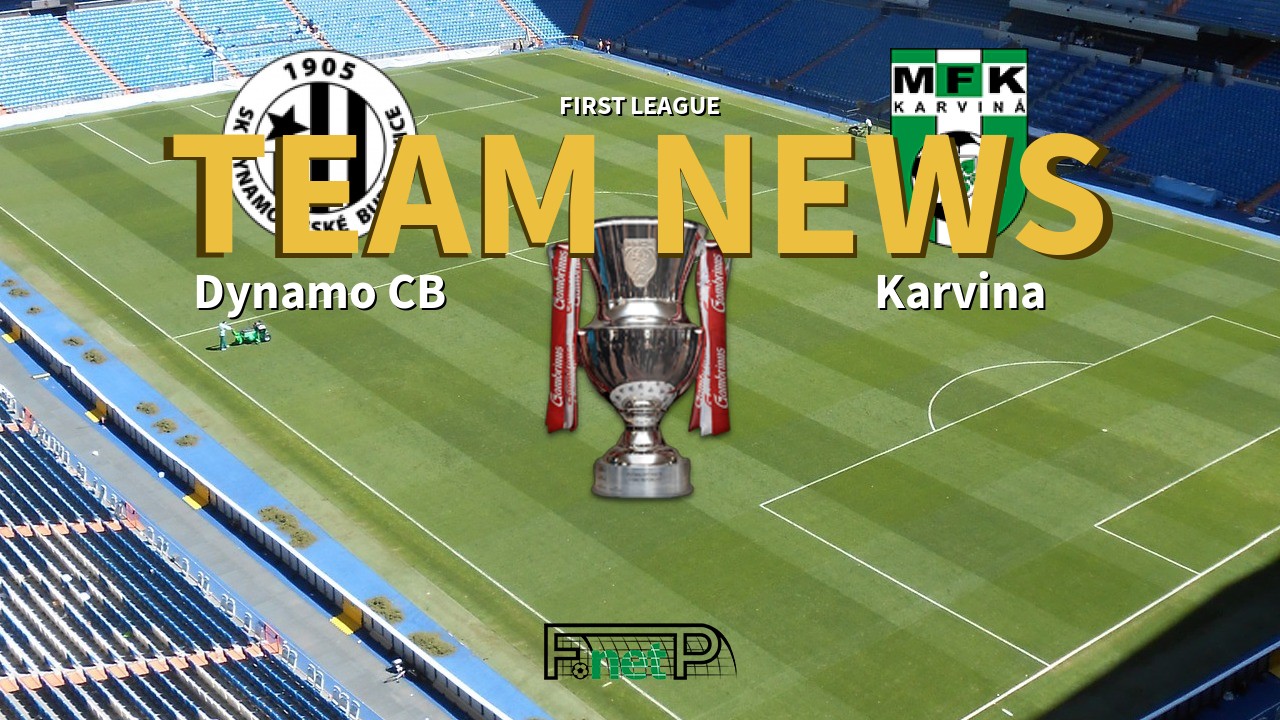 First League News: Dynamo České Budějovice vs Karviná Confirmed Line-ups