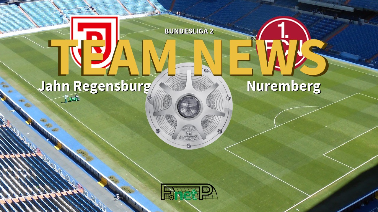 Bundesliga 2 News: Regensburg vs Nuremberg Confirmed Line-ups