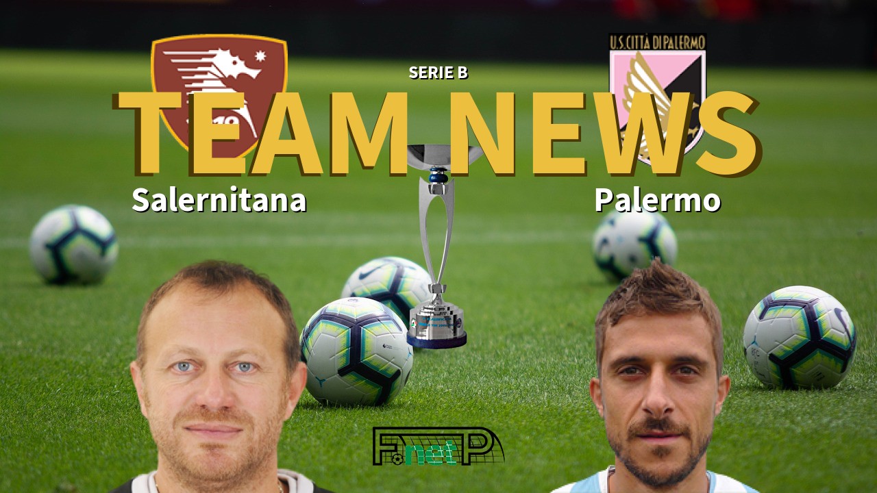 Serie B News: Salernitana vs Palermo Confirmed Line-ups