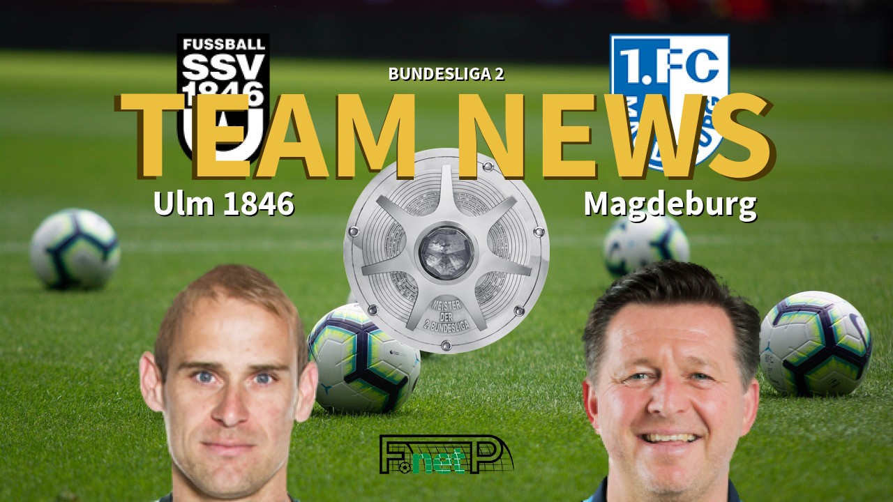 Bundesliga 2 News: Ulm 1846 vs Magdeburg Confirmed Line-ups