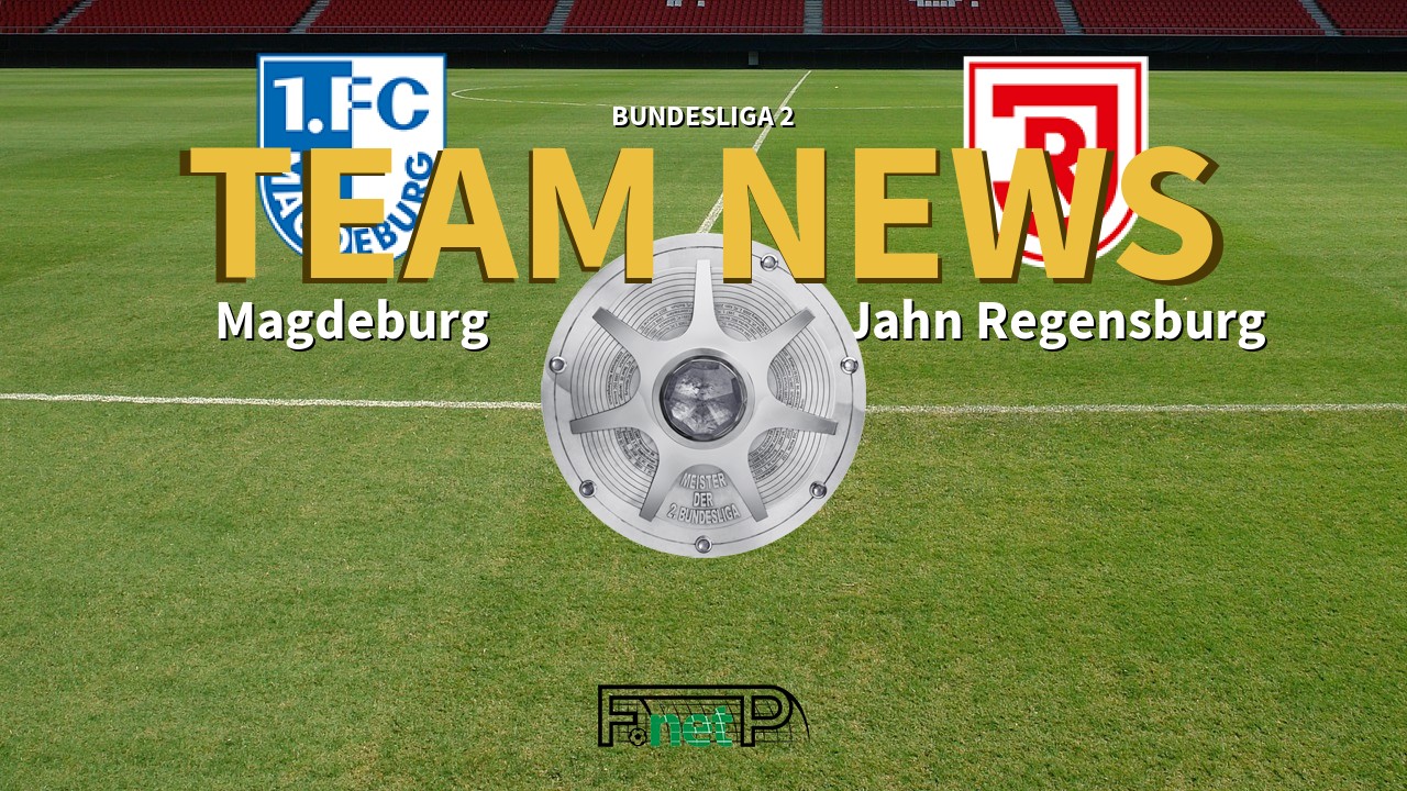 Bundesliga 2 News: Magdeburg vs Regensburg Confirmed Line-ups