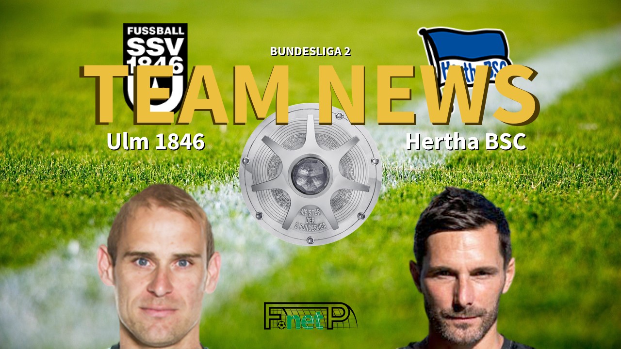 Bundesliga 2 News: Ulm 1846 vs Hertha Berlin Confirmed Line-ups