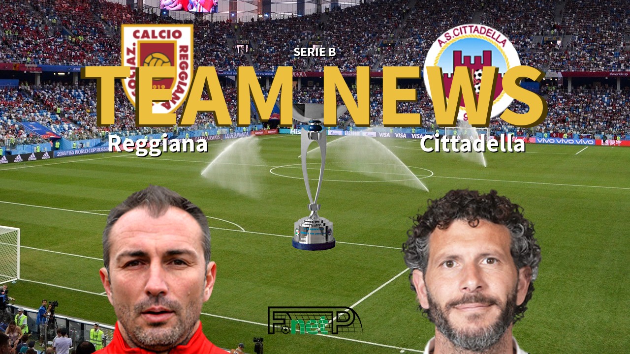 Serie B News: Reggiana vs Cittadella Confirmed Line-ups