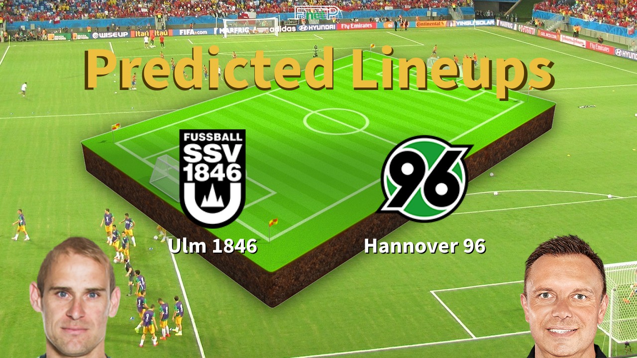 Predicted Lineups and Player Updates for Ulm 1846 vs Hannover 03/05/25 - Bundesliga 2 News