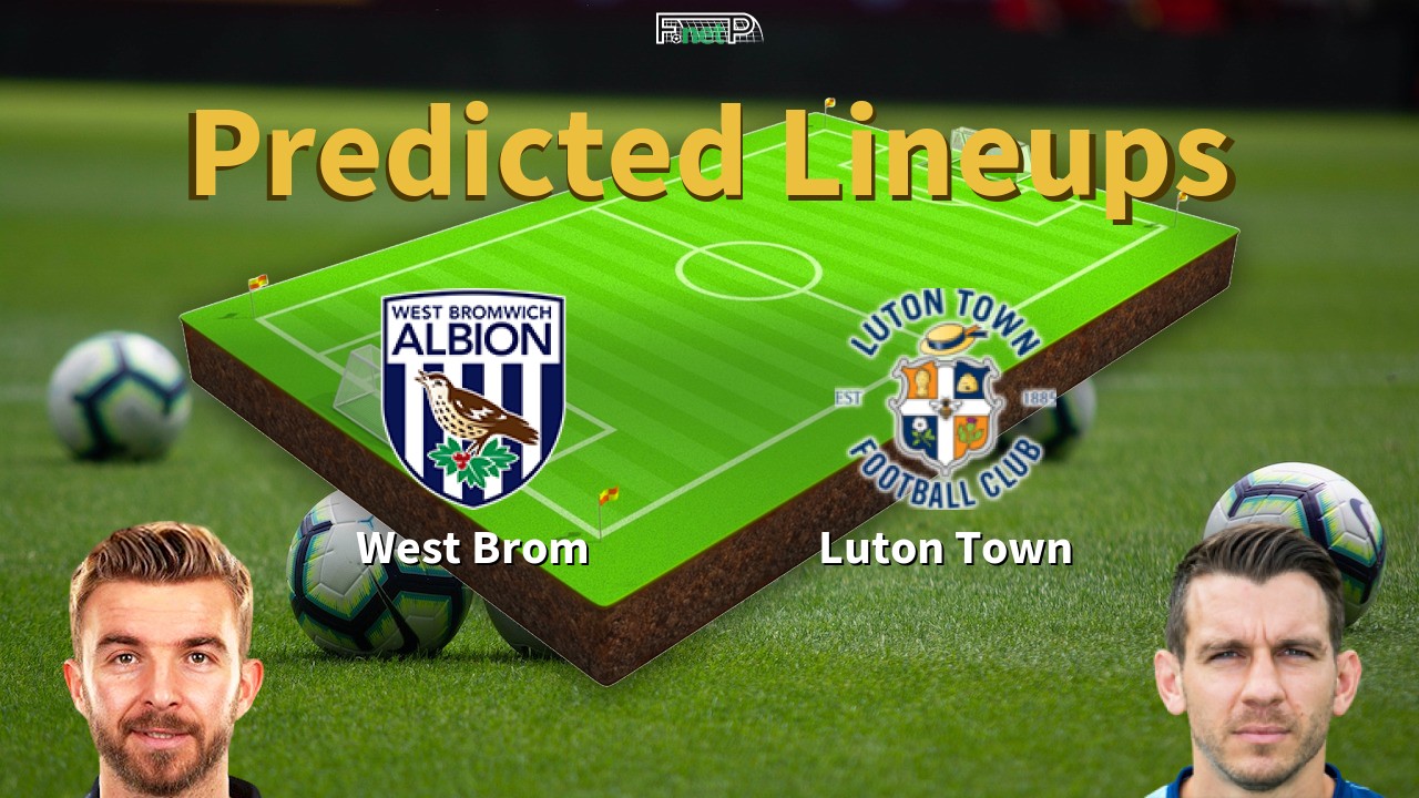 Predicted Lineups and Player News for West Bromwich Albion vs Luton Town 03/05/25 - Championship News
