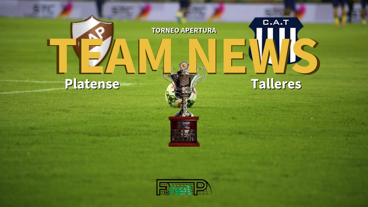 Torneo Apertura News: Platense vs Talleres Confirmed Line-ups