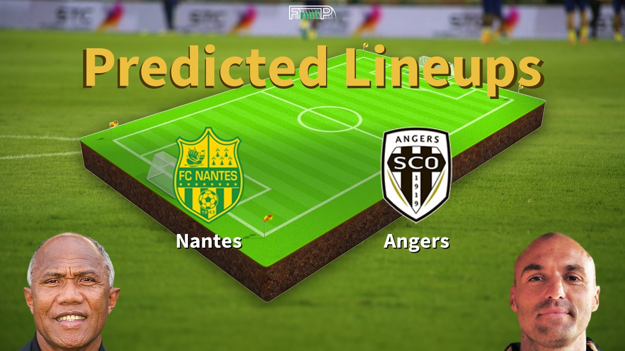 Predicted Lineups and Player News for Nantes vs Angers SCO 04/05/25 - Ligue 1 News