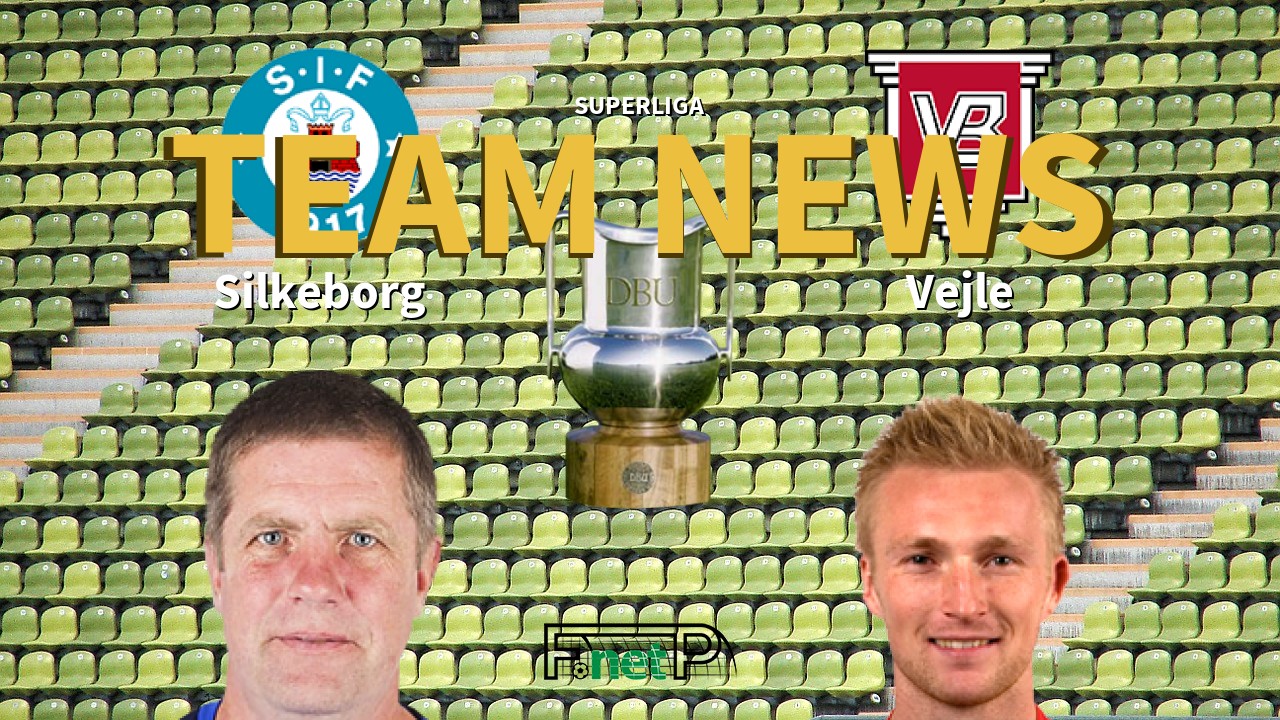 Superliga News: Silkeborg IF vs Vejle BK Confirmed Line-ups
