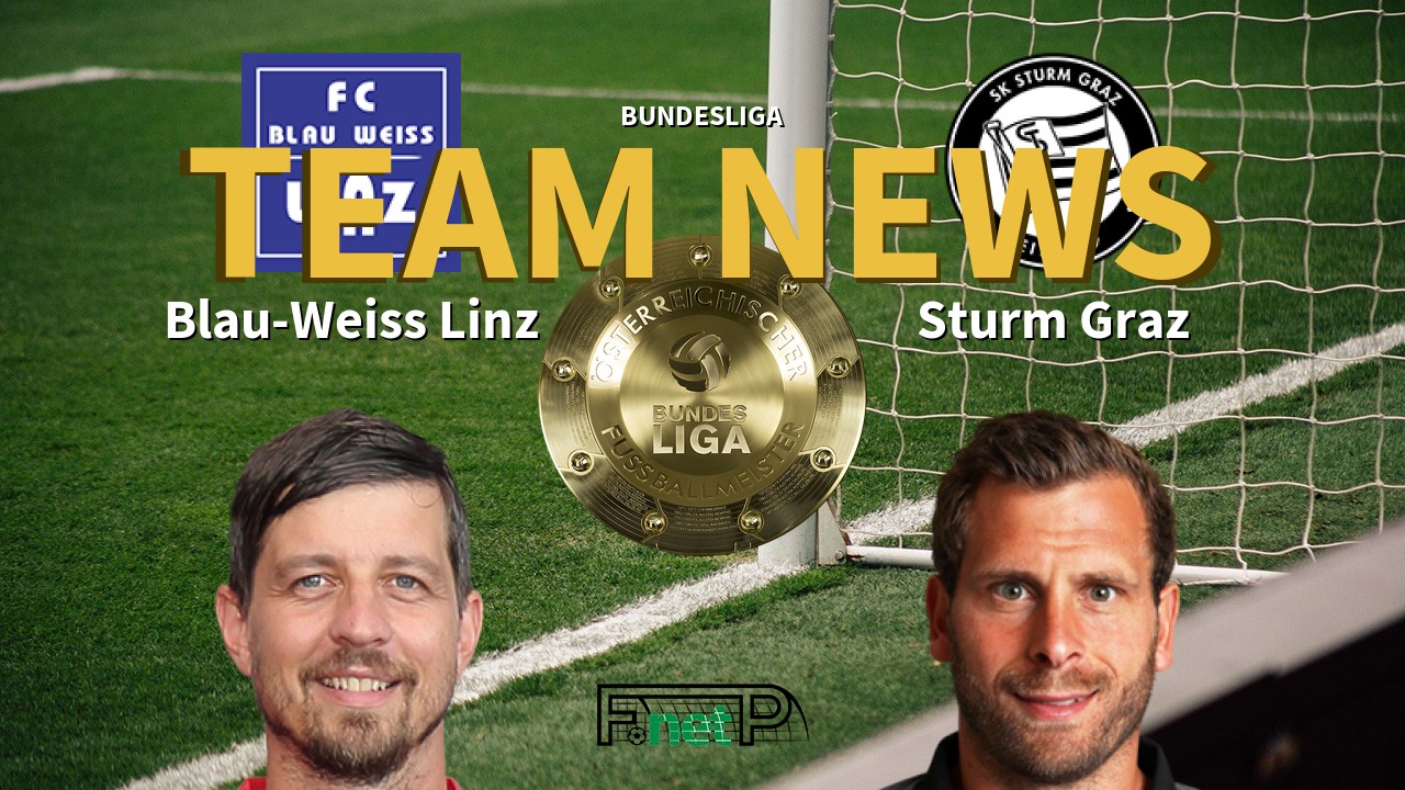 Bundesliga News: FC Blau-Weiss Linz vs Sturm Graz Confirmed Line-ups