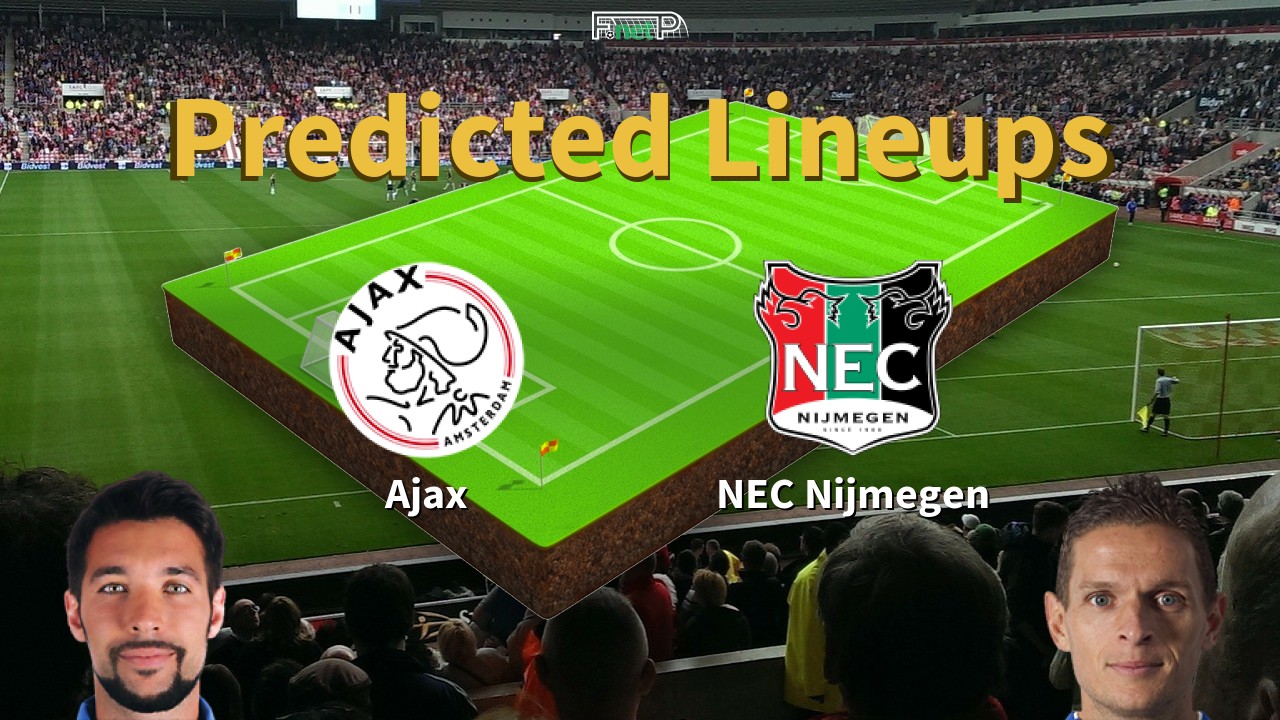 Predicted Lineups and Player News for Ajax vs NEC 11/05/25 - Eredivisie News