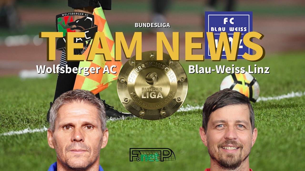 Bundesliga News: Wolfsberger AC vs FC Blau-Weiss Linz Confirmed Line-ups