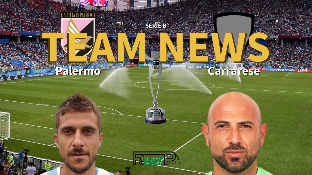 Serie B News: Palermo vs Carrarese Confirmed Line-ups