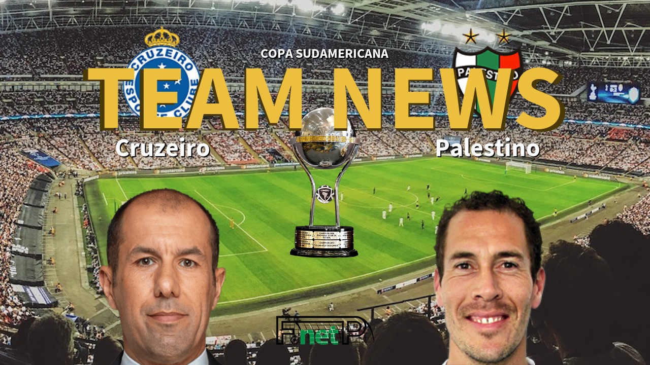 Copa Sudamericana News: Cruzeiro vs Palestino Confirmed Line-ups