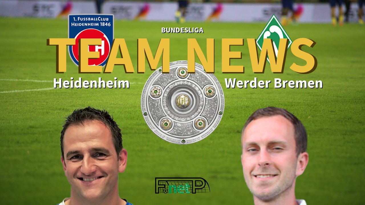 Bundesliga News: Heidenheim vs Werder Bremen Confirmed Line-ups
