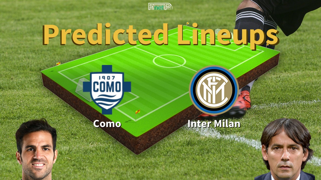 Predicted Lineups and Player News for Como vs Inter Milan 23/05/25 - Serie A News