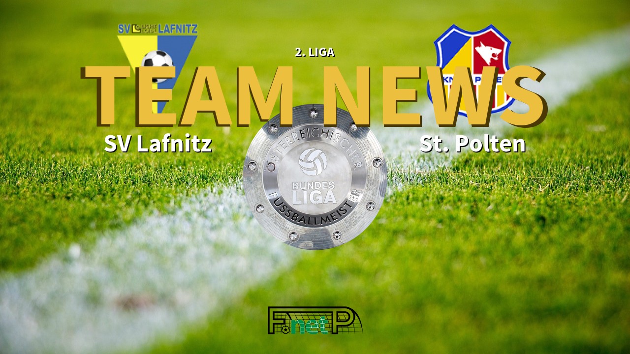 2. Liga News: SV Lafnitz vs SKN St. Pölten Confirmed Line-ups