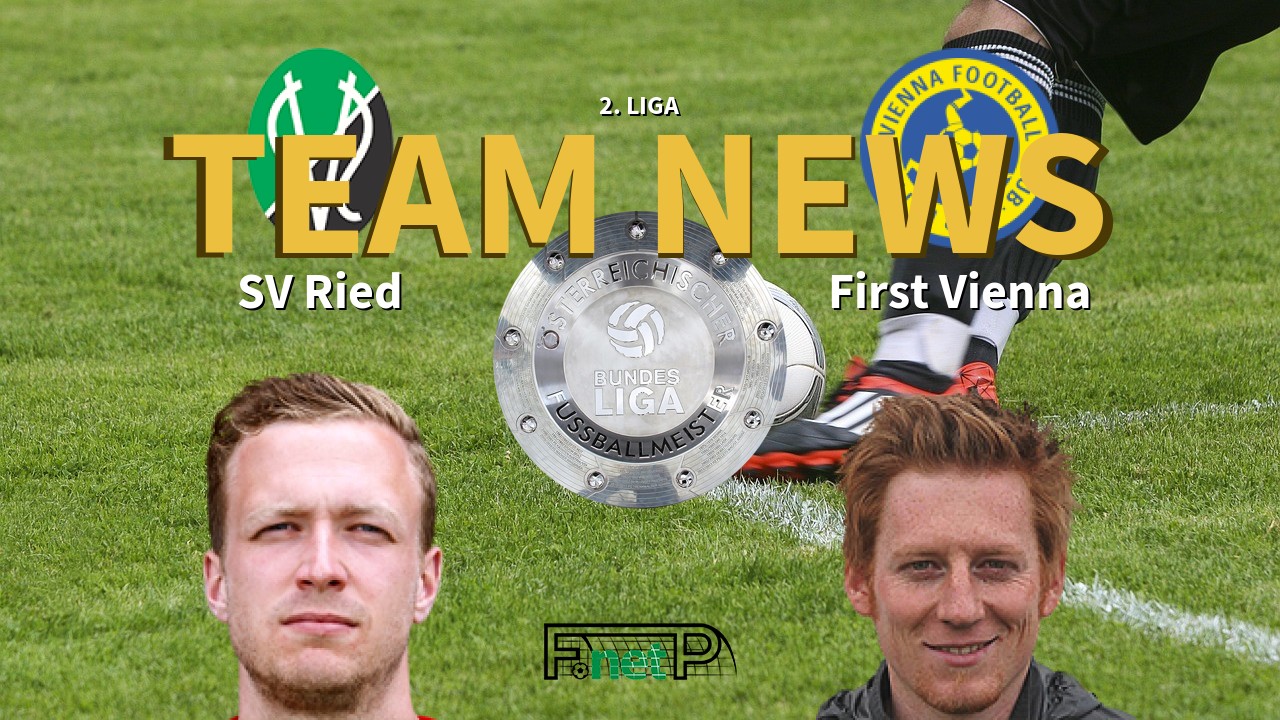 2. Liga News: SV Ried vs First Vienna FC 1894 Confirmed Line-ups