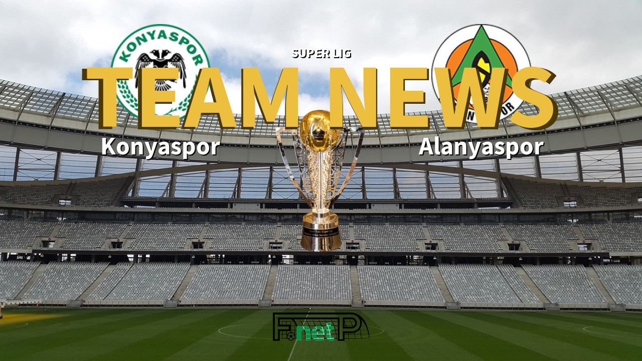 Super Lig News: Konyaspor vs Alanyaspor Confirmed Line-ups