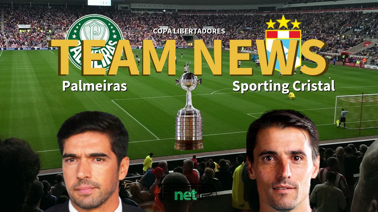 Copa Libertadores News: Palmeiras vs Sporting Cristal Confirmed Line-ups