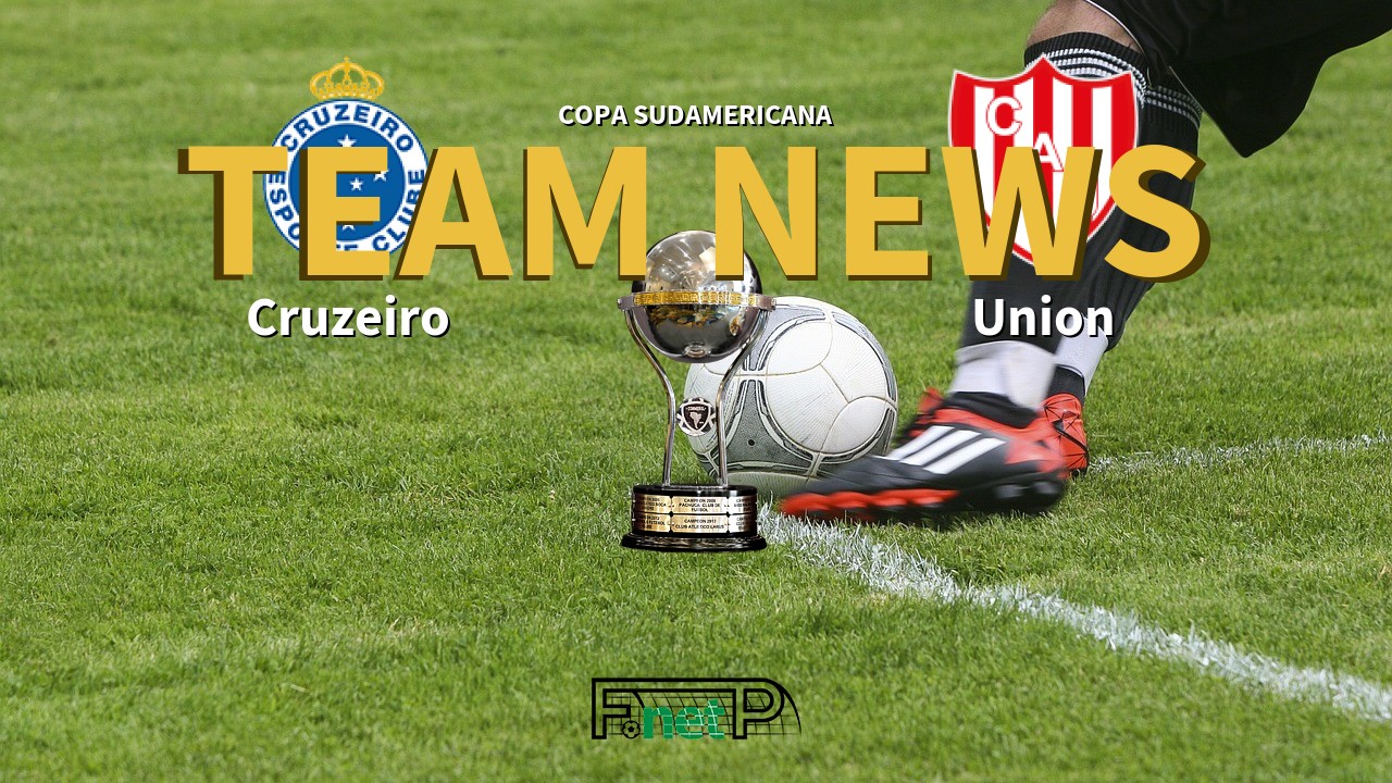 Copa Sudamericana News: Cruzeiro vs Unión de Santa Fe Confirmed Line-ups