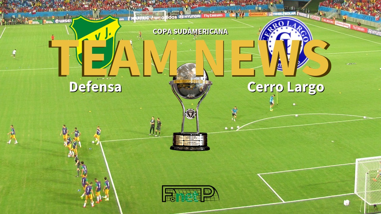 Copa Sudamericana News: Defensa y Justicia vs Cerro Largo Confirmed Line-ups