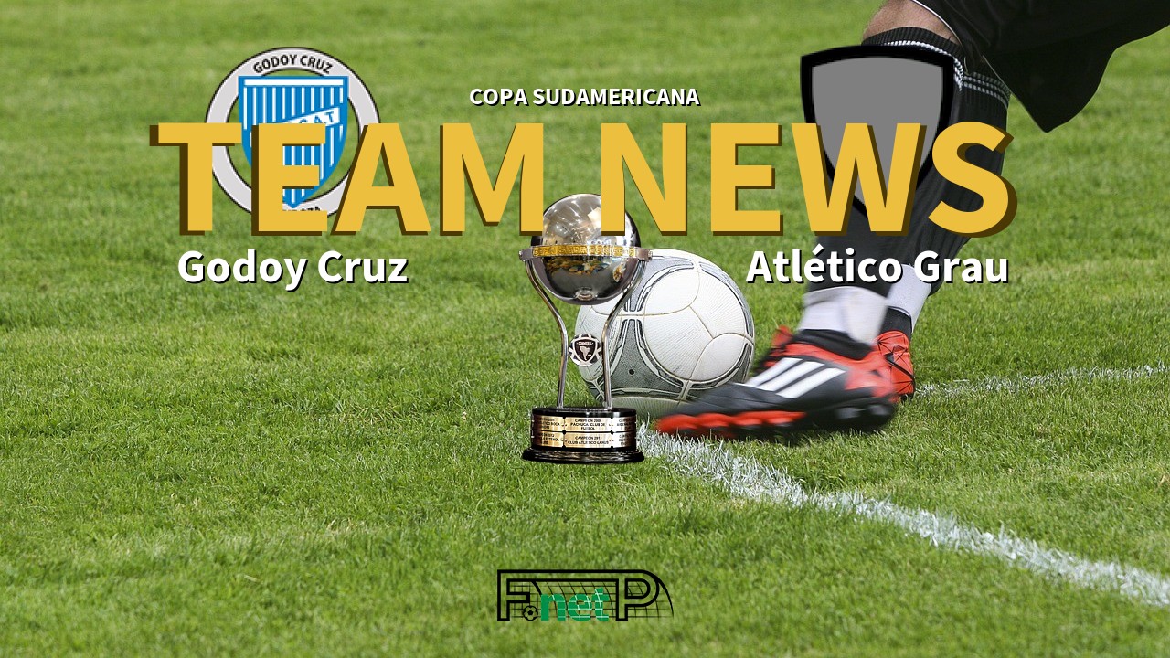 Copa Sudamericana News: Godoy Cruz vs Atlético Grau Confirmed Line-ups