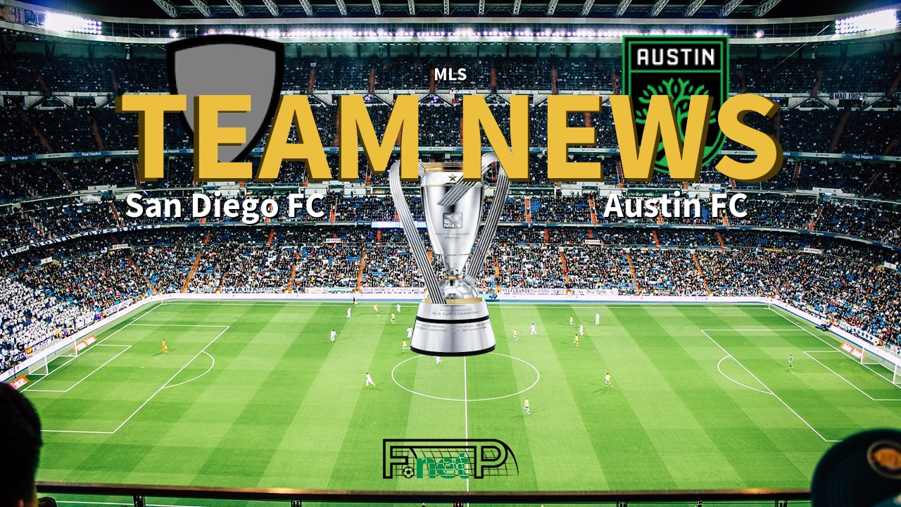 MLS News: San Diego FC vs Austin FC Confirmed Line-ups
