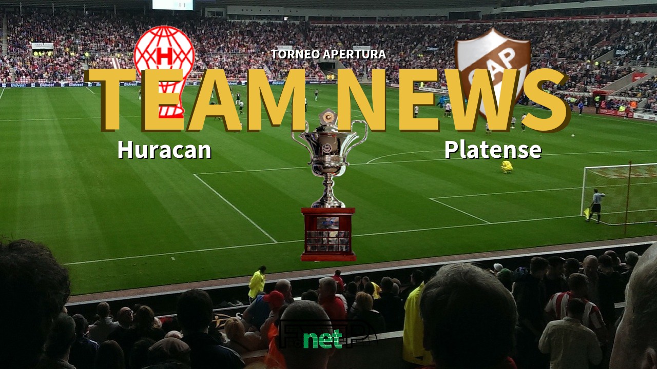 Torneo Apertura News: Huracán vs Platense Confirmed Line-ups