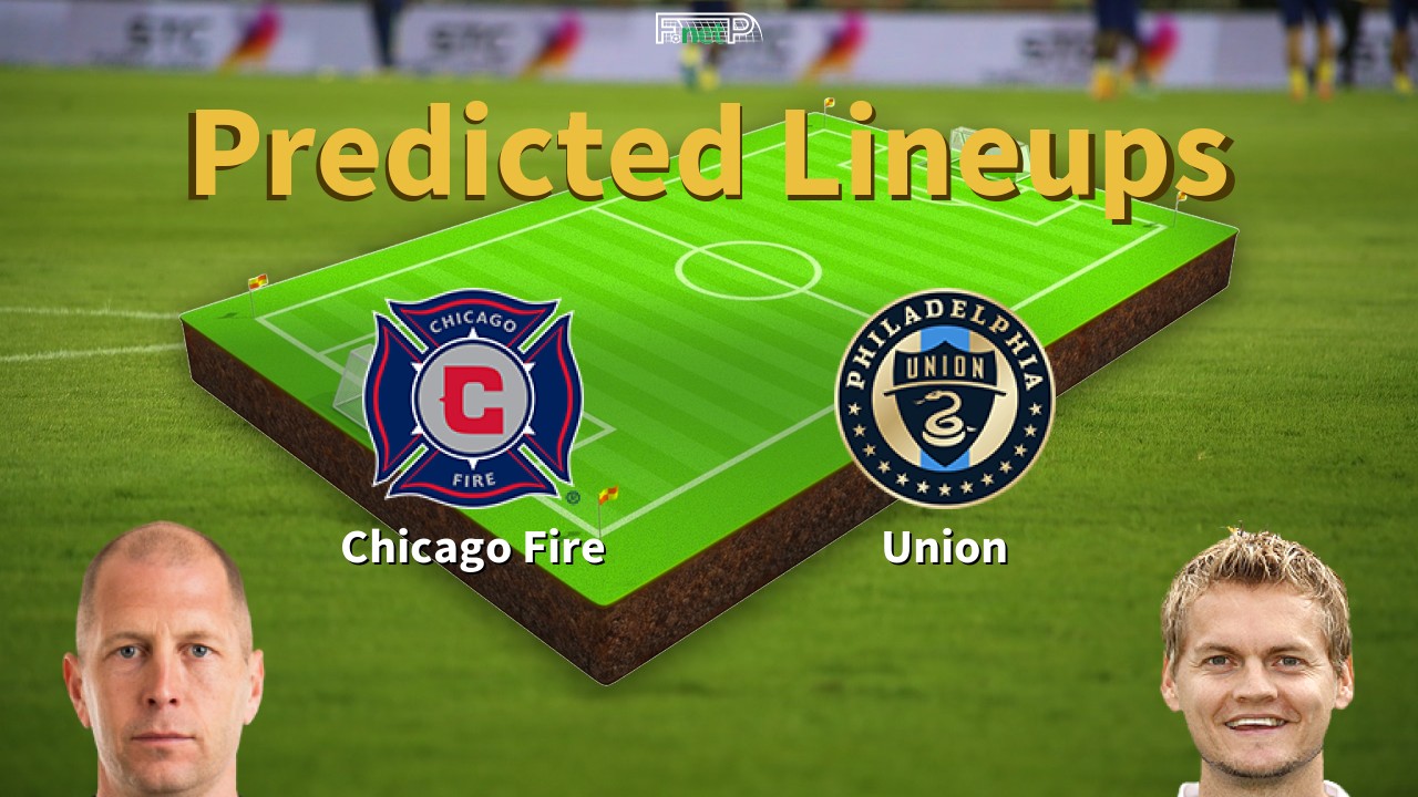 Predicted Lineups and Player Updates for Chicago Fire vs Philadelphia Union 26/06/25 - MLS News