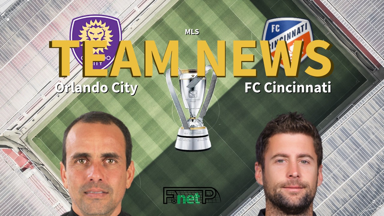MLS News: Orlando City vs FC Cincinatti Confirmed Line-ups