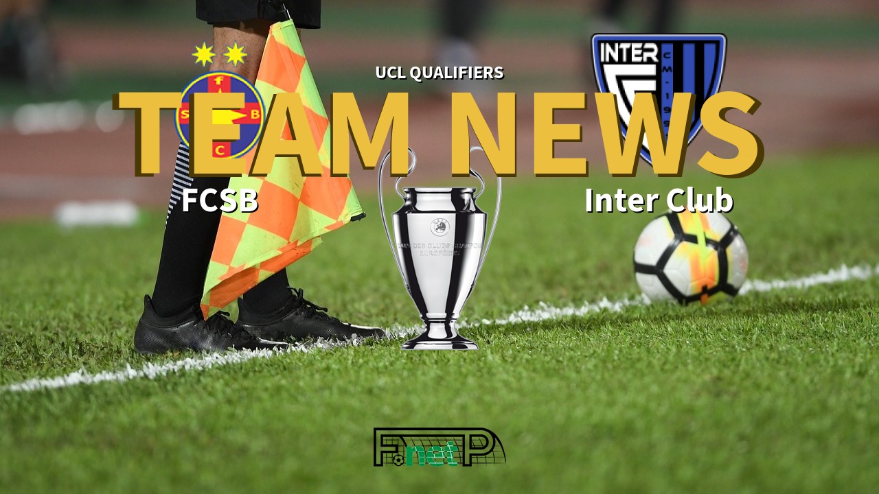 UCL Qualifiers News: Steaua Bucharest vs Inter Club d'Escaldes Confirmed Line-ups
