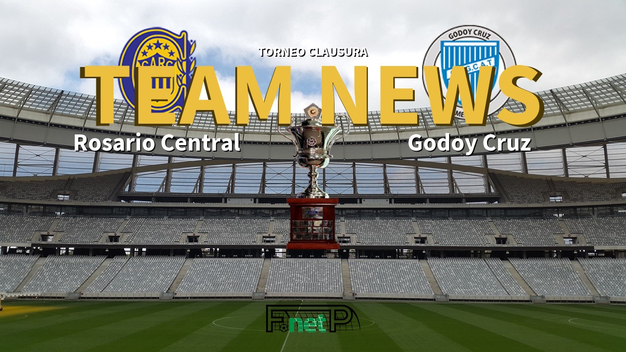 Torneo Clausura News: Rosario Central vs Godoy Cruz Confirmed Line-ups