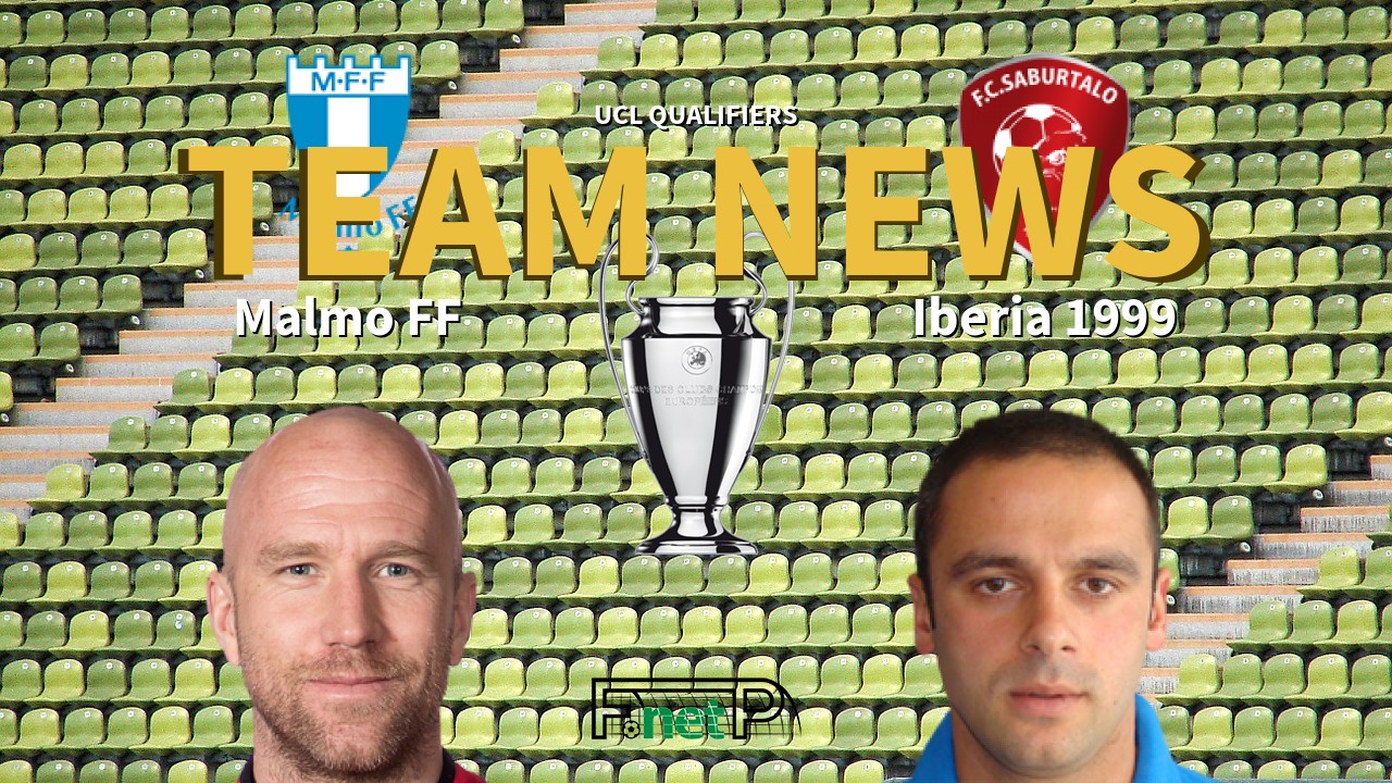 UCL Qualifiers News: Malmö vs Saburtalo Confirmed Line-ups