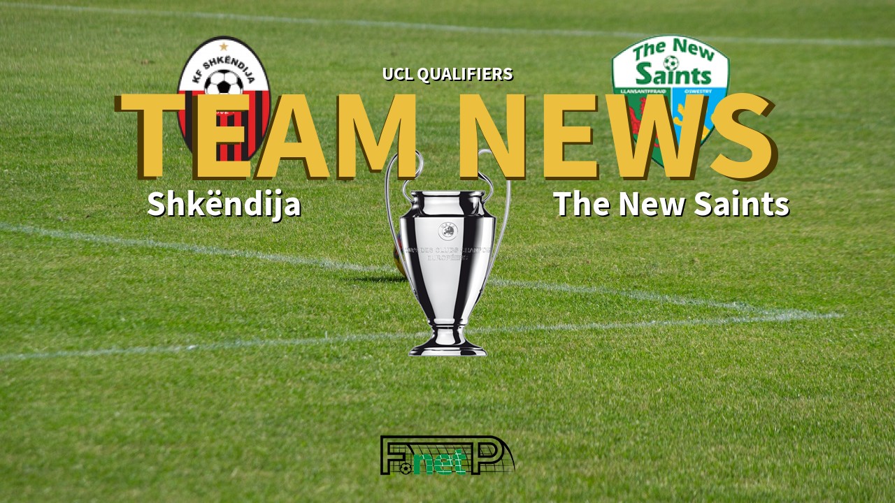 UCL Qualifiers News: Shkëndija vs The New Saints Confirmed Line-ups