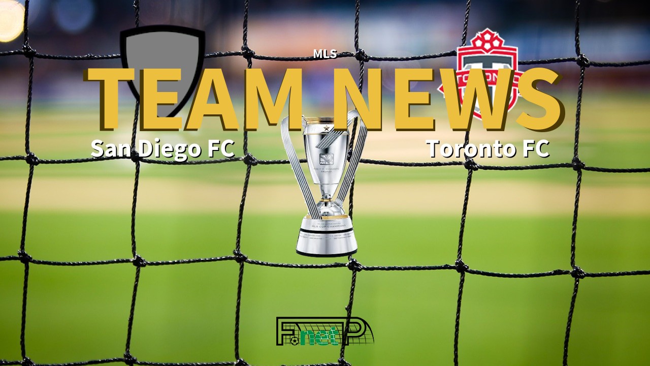 MLS News: San Diego FC vs Toronto FC Confirmed Line-ups